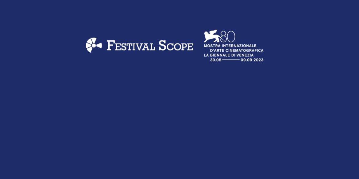 Festival Scope - Sala Web - 80. Venice International Film Festival