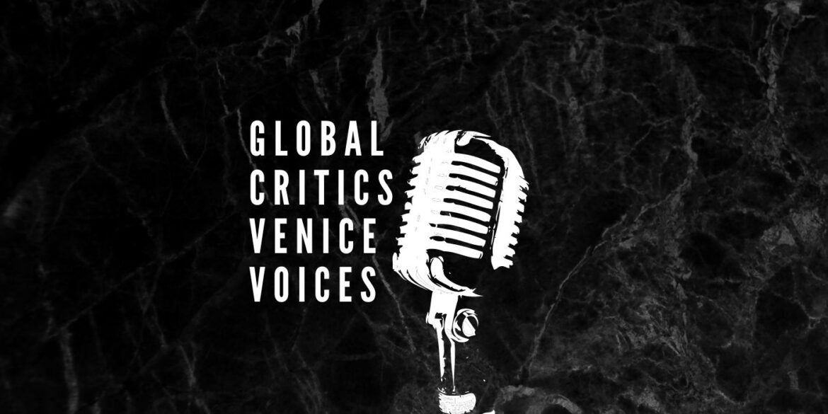 global critics venice voices