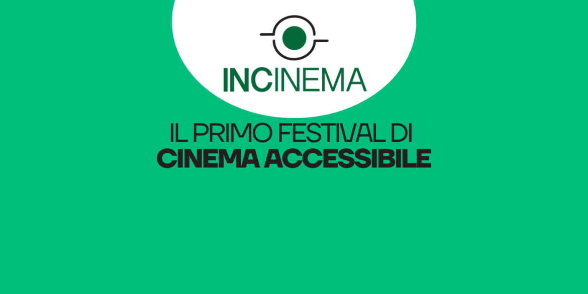 INCinema - festival del cinema inclusivo
