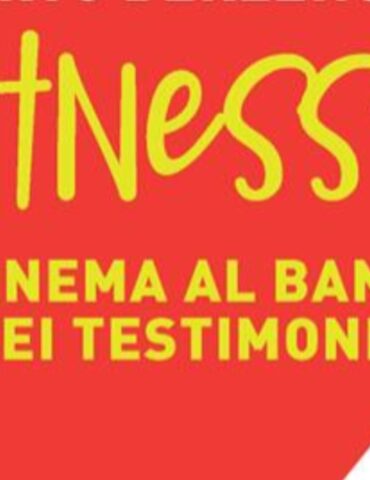 Witness 3 il cinema al banco dei testimoni