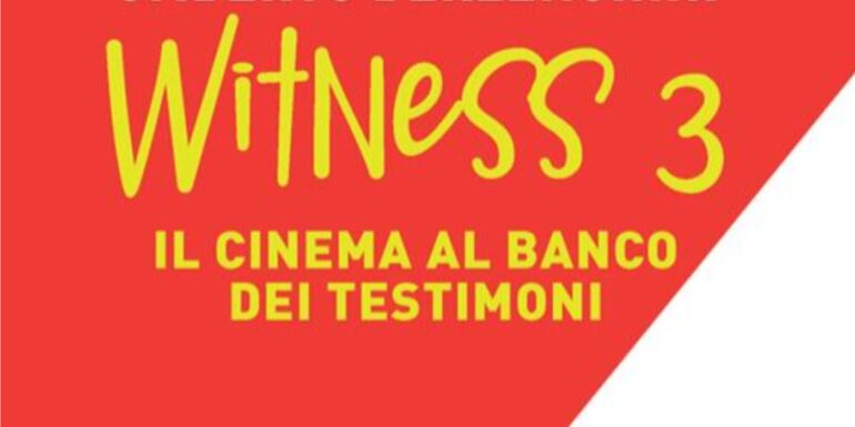 Witness 3 il cinema al banco dei testimoni