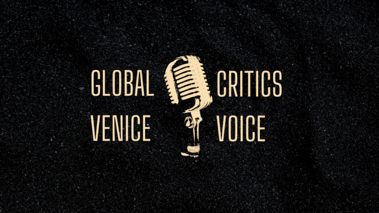 Global Critics Venice Voice