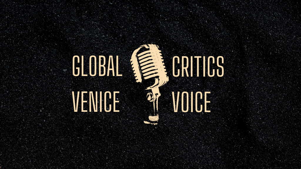 Global Critics Venice Voice