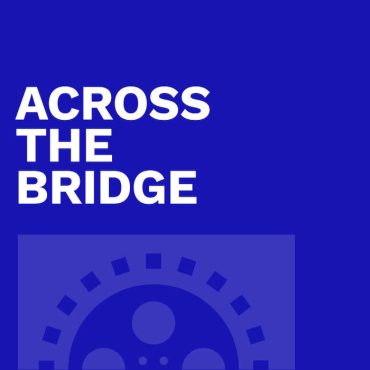 Across the Bridge
